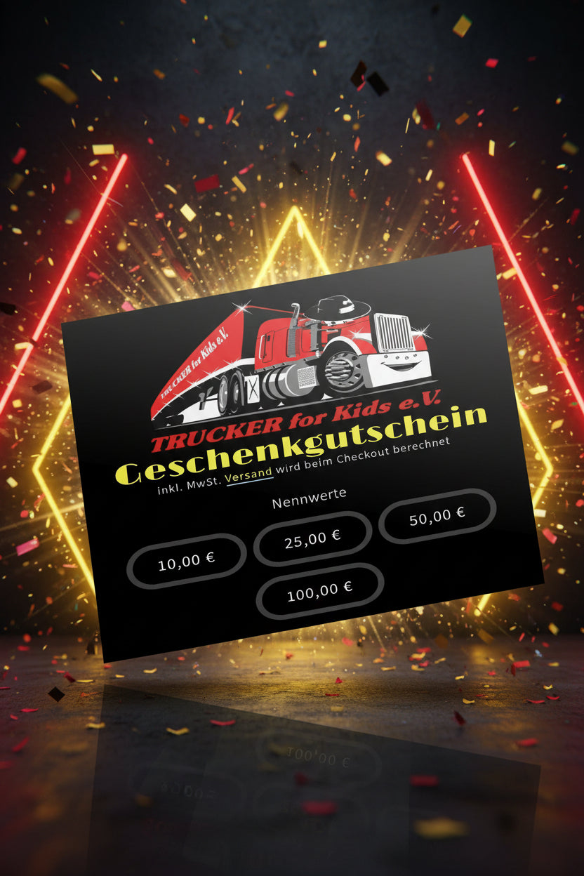 🎁 Jetzt neu im Shop: Der Trucker-for-Kids e.V. Gutschein! 🎁