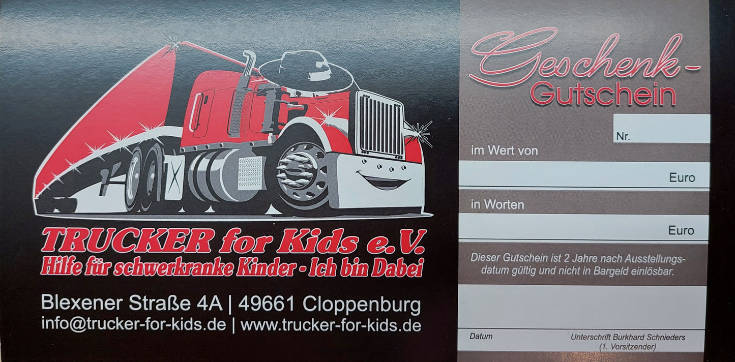 Geschenkgutschein von Trucker for Kids e.V. im Wert von 10€ - 100€