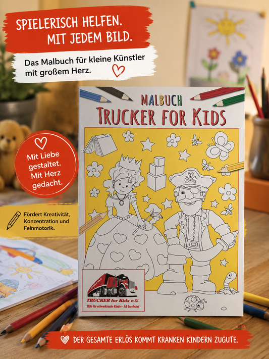 🎨 Mal spaß für kleine Heldinnen und Helden – das Malbuch von Trucker-for-Kids e.V. 🚛